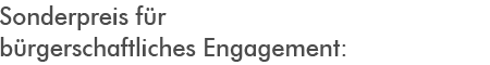 Sonderpreis f�r b�rgerschaftliches Engagement